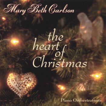 Mary Beth Carlson The Heart of Christmas