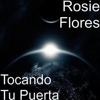 Rosie Flores Tocando Tu Puerta