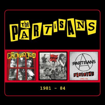 Исполнитель The Partisans, альбом 1981-84