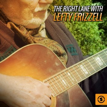 Lefty Frizzell I've Got Reasons to Hate You