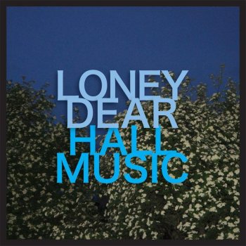 Loney Dear Name