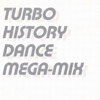 TURBO 금지된 장난 (Dance Mega Mix Version)