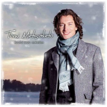 Tomi Metsäketo Have Yourself A Merry Little Christmas