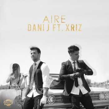 Dani J feat. Xriz Aire