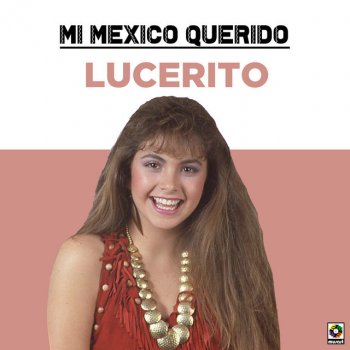 Lucero Era la Primera Vez