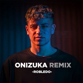Robledo Onizuka (Remix)