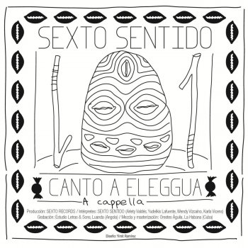 Sexto Sentido Canto a Eleggua