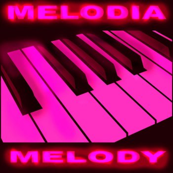 Melodia A Melody - Original Mix