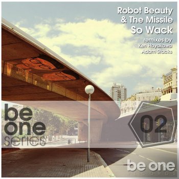 Robot Beauty & The Missile So Wack - Original Mix