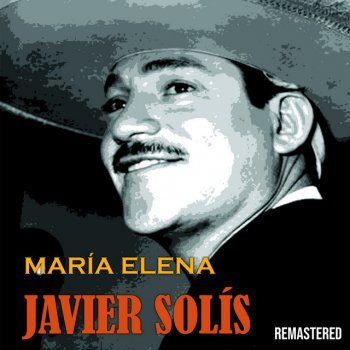 Javier Solis Si No Estás Conmigo - Remastered