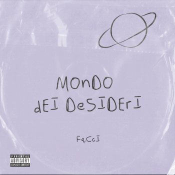 Исполнитель Facci, альбом Mondo dei desideri