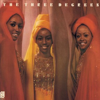 The Three Degrees A Woman Needs a Good Man