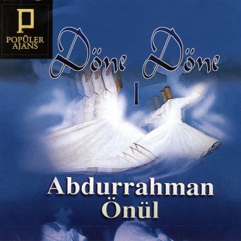 Abdurrahman Önül Döne Döne -1