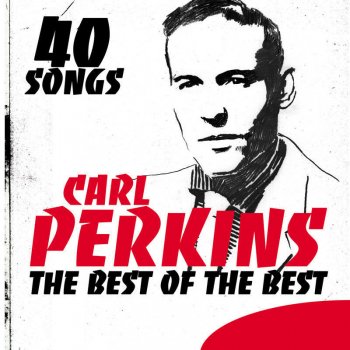 Carl Perkins Forget Me (Next Time Around)