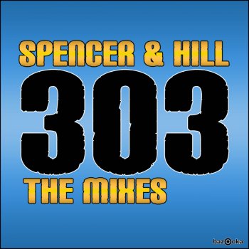 Spencer feat. Hill 303