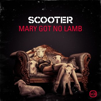 Scooter Mary Got No Lamb (Extended)