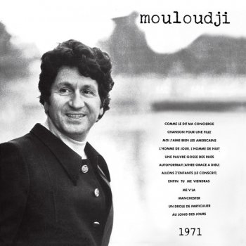 Mouloudji L'homme du jour, l'homme de nuit