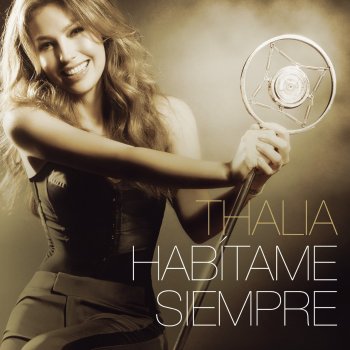 Thalia feat. Robbie Williams Muñequita Linda (Te Quiero, Dijiste) (feat. Robbie Williams)