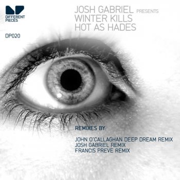 Josh Gabriel presents Winter Kills Hot as Hades (original mix)