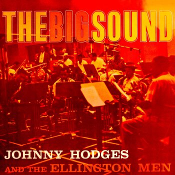 Johnny Hodges Johnny Come Lately