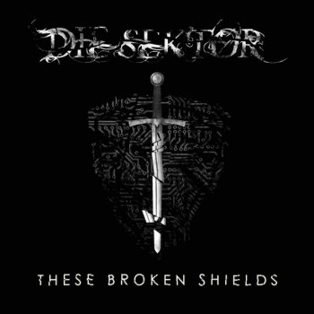 Die Sektor This Broken Shield