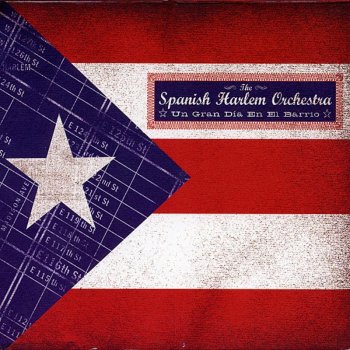 Исполнитель Spanish Harlem Orchestra, альбом Un Gran Dia en el Barrio