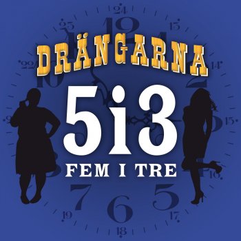 Drängarna Fem I Tre - Sjung Själv