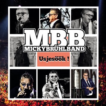 Micky Brühl Band Ein Hoch auf die Liebe