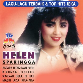 Helen Sparingga Tak Ingin Kumenangis Lagi