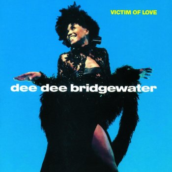 Dee Dee Bridgewater Love Takes Chances