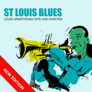 Louis Armstrong & His Hot Seven Weary Blues - Digitally Re-Mastered