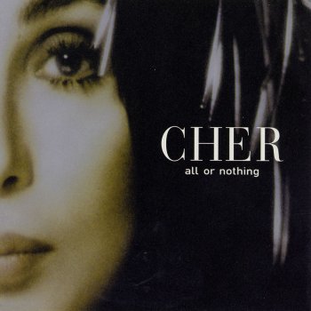 Cher All Or Nothing - Danny Tenaglia International Mix