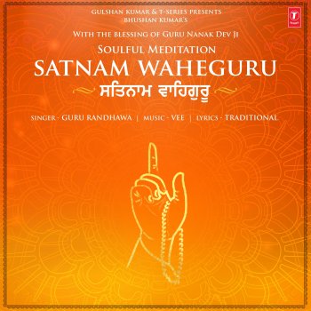 Guru Randhawa Satnam Waheguru