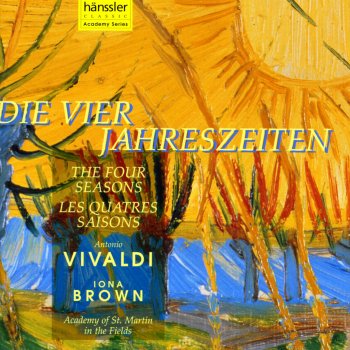 Antonio Vivaldi, Iona Brown & Academy of St. Martin in the Fields The 4 Seasons: Violin Concerto in E Major, Op. 8, No. 1, RV 269, "La primavera" (Spring): II. Largo