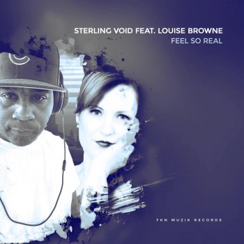 Sterling Void feat. Louise Browne Feel So Real