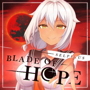 Selphius Blade of Hope