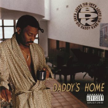 Big Daddy Kane Daddy's Home