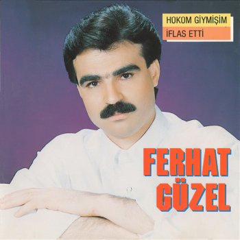 Ferhat Güzel İçtim İçtim