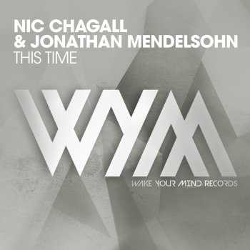 Nic Chagall Featuring Jonathan Mendelsohn This Time - Radio Edit