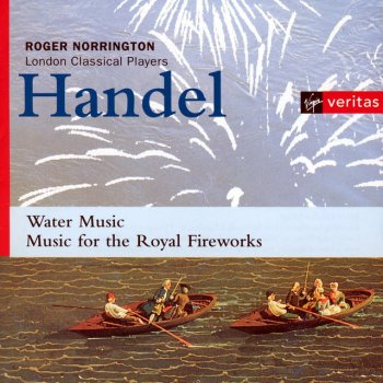 Sir Roger Norrington Music For The Royal Fireworks/Menuet 1 & 2