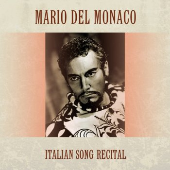 Mario Del Monaco Addio A Napoli