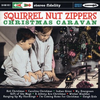Squirrel Nut Zippers A Johnny Ace Christmas