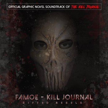 Famoe Kill Journal - Official Graphic Novel Soundtrack