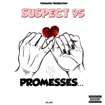 Suspect 95 Promèsses