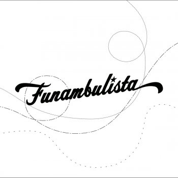 Funambulista Lo Sé