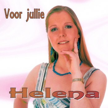 Helena Ik Neem Vandaag De Trein