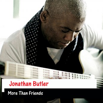 Jonathan Butler It's So Hard to Let You Go