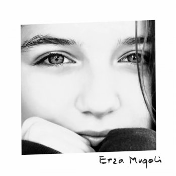 Erza Muqoli Tant qu'on est là