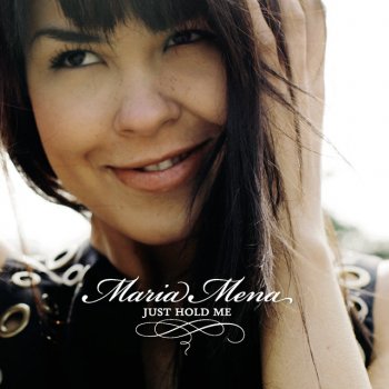 María Mena Just Hold Me - Ash Howes UK Radio Mix