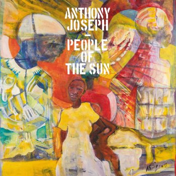 Anthony Joseph Dig out Your Eye